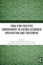 Yoga for Positive Embodiment in Eating Disorder Prevention and Treatment