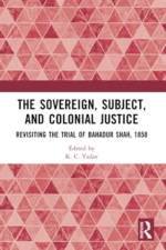 The Sovereign, Subject and Colonial Justice af K. C. Yadav
