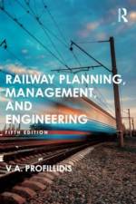 Railway Planning, Management, and Engineering af V Profillidis