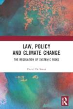 Law, Policy and Climate Change af Dariel De Sousa