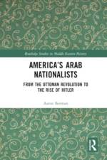 America's Arab Nationalists af Aaron (Hampshire College Berman