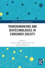Transhumanisms and Biotechnologies in Consumer Society