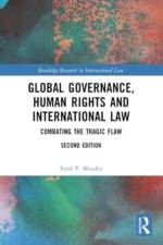 Global Governance, Human Rights and International Law af Errol P. (University of Ottawa Mendes