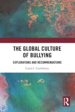 The Global Culture of Bullying af Carol L. Castleberry