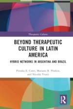 Beyond Therapeutic Culture in Latin America af Piroska Csuri