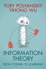 Information Theory af Yury (Massachusetts Institute of Technology) Polyanskiy