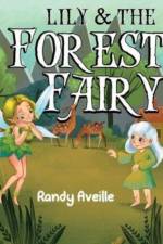 Lily & the Forest Fairy af R. Efrain Aveille