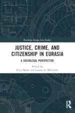 Justice, Crime, and Citizenship in Eurasia