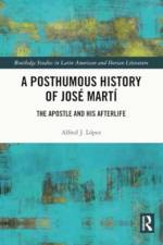 A Posthumous History of Jose Marti