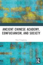 Ancient Chinese Academy, Confucianism, and Society