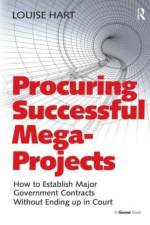 Procuring Successful Mega-Projects af Louise Hart