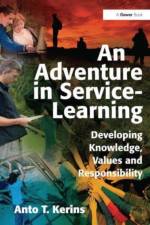 An Adventure in Service-Learning af Anto T. Kerins