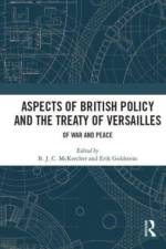 Aspects of British Policy and the Treaty of Versailles