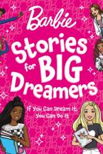 Barbie Stories for Big Dreamers Treasury af Barbie