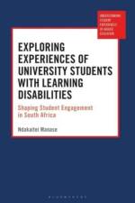 Exploring Experiences of University Students with Learning Disabilities af Dr Ndakaitei (University of South Africa Manase