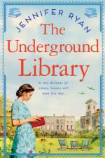 The Underground Library af Jennifer Ryan