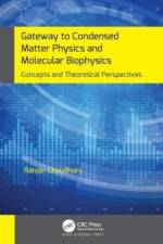 Gateway to Condensed Matter Physics and Molecular Biophysics af Ranjan Chaudhury