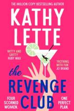 The Revenge Club af Kathy Lette