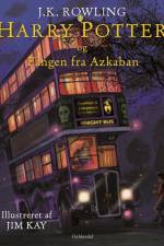 Harry Potter illustreret 3 - Harry Potter og fangen fra Azkaban af J. K. Rowling