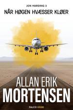 Når høgen hvæsser kløer af Allan Erik Mortensen