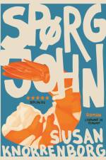 Spørg John af Susan Knorrenborg