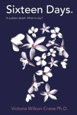 Sixteen Days af Victoria Wilson-Crane
