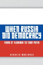 When Russia Did Democracy af Kenneth MacInnes