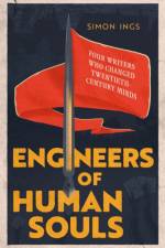 Engineers of Human Souls af Simon Ings