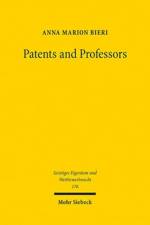 Patents and Professors af Anna Marion Bieri