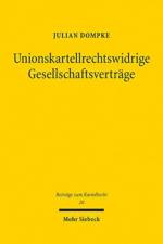 Unionskartellrechtswidrige Gesellschaftsverträge af Julian Dompke