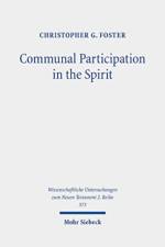 Communal Participation in the Spirit af Christopher G. Foster