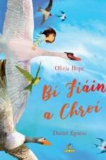 Bi Fiain, a chroi af Olivia Hope