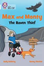 Max and Monty: The Raven Thief af Sally Doherty