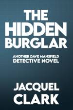 The Hidden Burglar af Jacquel Clark