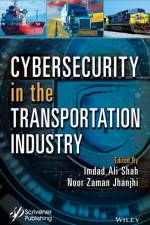 Cybersecurity in the Transportation Industry