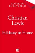 Hildasay to Home af Christian Lewis