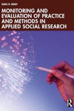 Monitoring and Evaluation of Practice and Methods in Applied Social Research