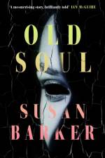 Old Soul af Susan Barker