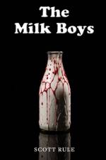 The Milk Boys af Scott Rule