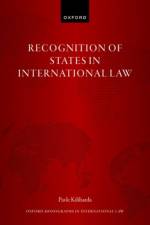 Recognition of States in International Law af Pavle (Postdoctoral Researcher Kilibarda