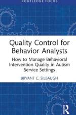 Quality Control for Behavior Analysts af Bryant C. Silbaugh