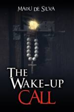The Wake-up Call af Madu De Silva