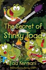 The Secret of Stinky Toad af Faiz Kermani