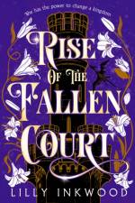 Rise of the Fallen Court af Lilly Inkwood