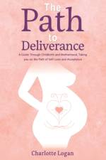 The Path to Deliverance af Charlotte Logan