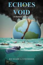 Echoes in a Void af Richard A Stothert