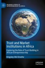 Trust and Market Institutions in Africa af Kingsley Obi Omeihe