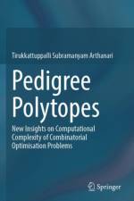 Pedigree Polytopes af Tirukkattuppalli Subramanyam Arthanari