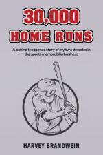 30,000 Home Runs af Harvey Brandwein