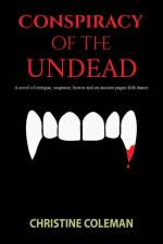 Conspiracy of the Undead af Christine Coleman